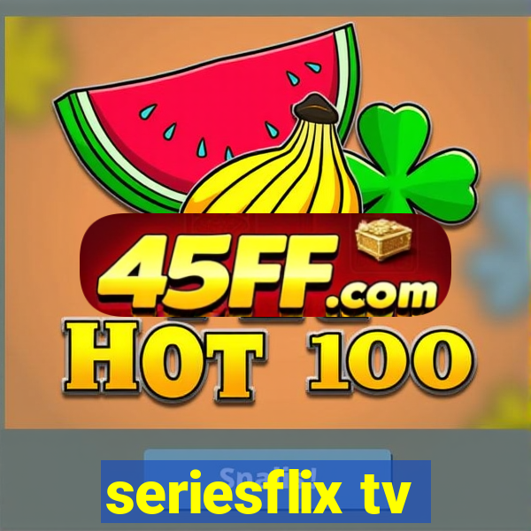 seriesflix tv